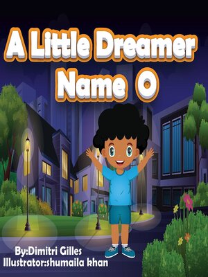 cover image of A little Dreamer Name O